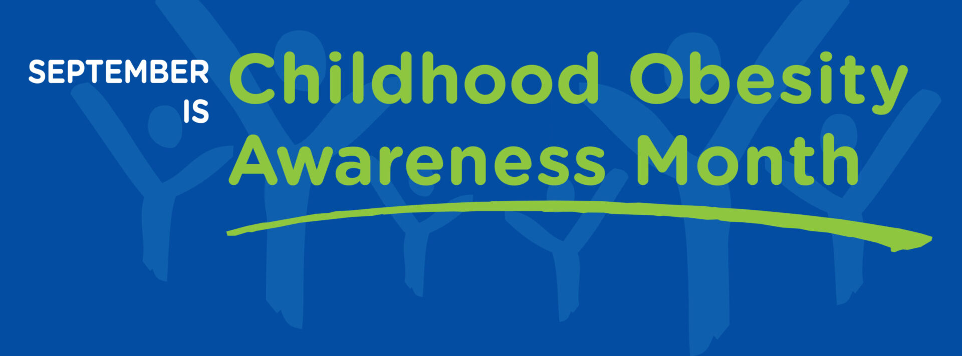 September is National Childhood Obesity Awareness Month Whitney M